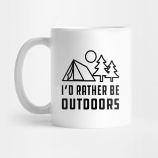 Camping - I'd rather be outdoors Mug